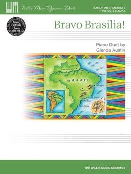 Paperback Bravo Brasilia!: Nfmc 2024-2028 Selection 1 Piano, 4 Hands/Early Intermediate Level Book