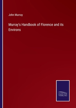 Paperback Murray's Handbook of Florence and its Environs Book
