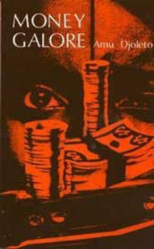 Paperback Money Galore (Heinemann African Writers Series) (African writers series ; 161) Book