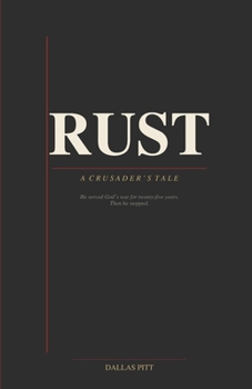 Paperback Rust: A Crusader's Tale Book