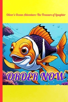 Oliver’s Ocean Adventure: The Treasure of Laughter