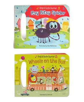 Board book Sing and Smile: Wheels on the Bus and Itsy Bitsy Spider Book