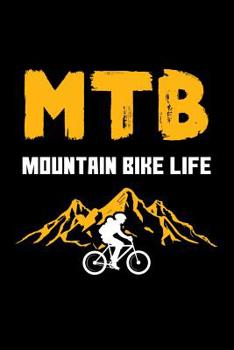 Paperback MTB Mountain Bike Life: 6x9 Funny Dot Grid Composition Notebook for Mountain Bikers, Bicycle and Bike Fans Book