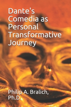 Paperback Dante's Comedia as Personal Transformative Journey Book