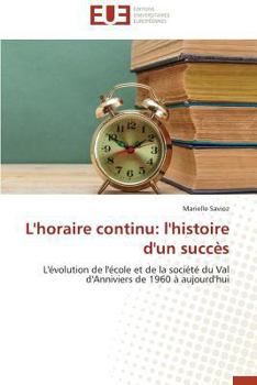 Paperback L'Horaire Continu: L'Histoire d'Un Succès [French] Book