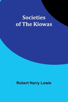 Paperback Societies of the Kiowas Book