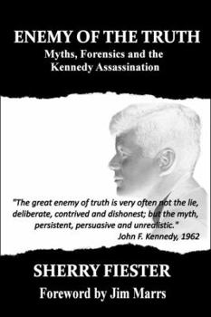 Paperback Enemy of the Truth, Myths, Forensics, and the Kennedy Assassination Book