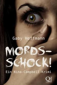 Mordsschock!: Ein Nina-Campbell-Krimi