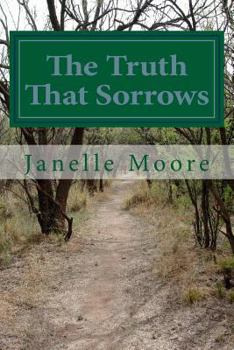 Paperback The Truth That Sorrows Book