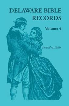 Paperback Delaware Bible Records, Volume 4 Book