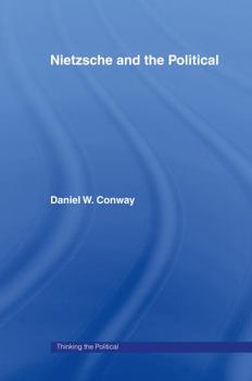 Hardcover Nietzsche and the Political Book