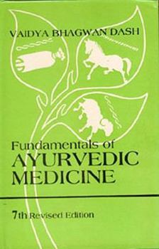 Hardcover Fundamentals of Ayurvedic Medicine Book