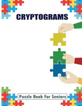 Paperback Cryptogram Puzzle Book For Seniors: Large Print Puzzles to Sharpen Your Brain Health Book