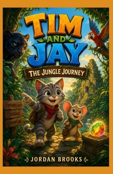 Tim and Jay: The Jungle Journey
