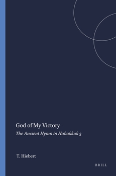 Paperback God of My Victory: The Ancient Hymn in Habakkuk 3 Book