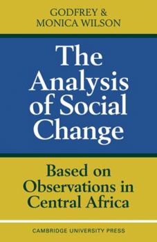 Paperback The Analysis of Social Change: Based on Observations in Central Africa Book