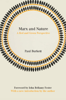 Paperback Marx and Nature: A Red and Green Perspective Book
