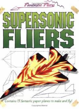 Paperback Supersonic Fliers (Fantastic Fliers) Book