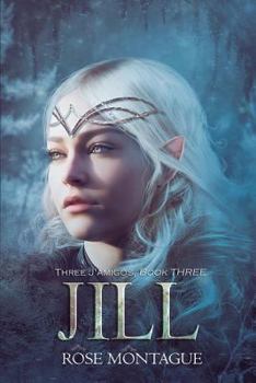 Jill - Book #3 of the Three J'Amigos