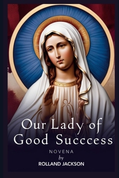 Paperback Our Lady of Good Success Novena Book