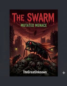 Paperback The Swarm: Mutated Menace Book