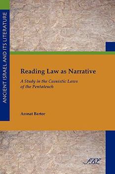 Paperback Reading Law as Narrative: A Study in the Casuistic Laws of the Pentateuch Book