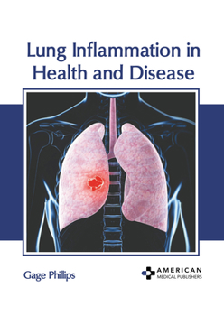 Hardcover Lung Inflammation in Health and Disease Book
