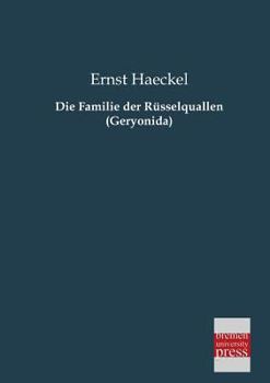 Paperback Die Familie Der Russelquallen (Geryonida) [German] Book