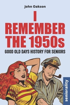 Paperback I Remember The 1950s: Good Old Days History for Seniors Book