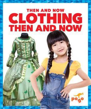 Hardcover Clothing Then and Now Book