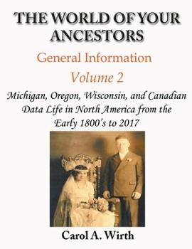 Paperback The World of Your Ancestors - General Information - Volume 2 Book