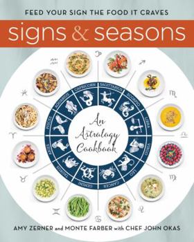 Hardcover Signs and Seasons: An Astrology Cookbook Book