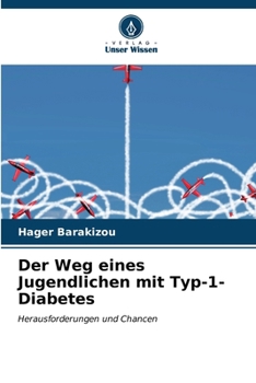 Paperback Der Weg eines Jugendlichen mit Typ-1-Diabetes [German] Book