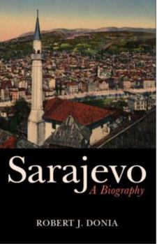 Paperback Sarajevo: A Biography Book