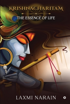Paperback Krishnacharitam: The Essence of Life Book