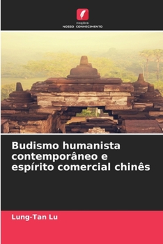 Paperback Budismo humanista contemporâneo e espírito comercial chinês [Portuguese] Book
