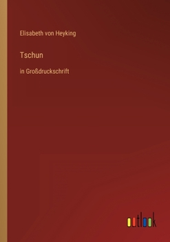 Paperback Tschun: in Großdruckschrift [German] Book