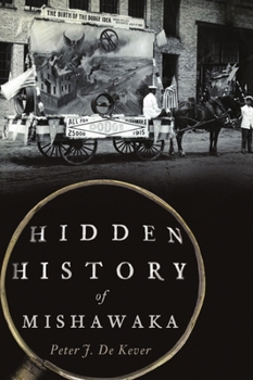 Paperback Hidden History of Mishawaka Book