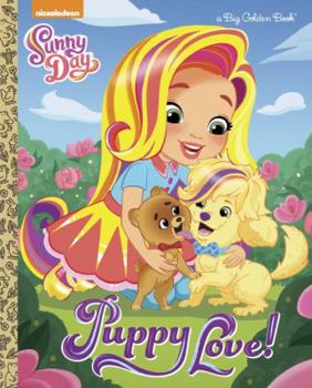 Hardcover Puppy Love! (Sunny Day) Book