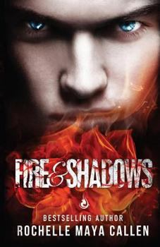 Fire and Shadows - Book #2 of the Ashes and Ice