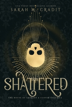 Hardcover Shattered: A New Orleans Witches Family Saga Book