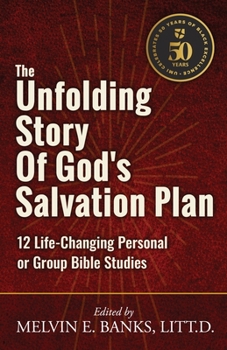 Paperback The Unfolding Story of God's Salvation Plan: 12 Life-Changing Personal or Group Studies Book