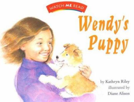 Paperback Wendy's Puppy, Readers (Watch Me Read Book, Level 2.1 / Invitations to Literature) Book