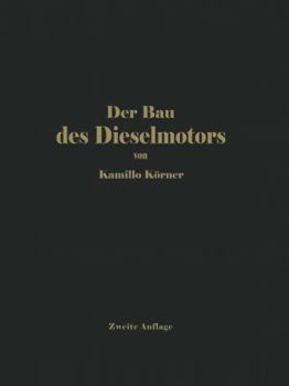 Paperback Der Bau Des Dieselmotors [German] Book