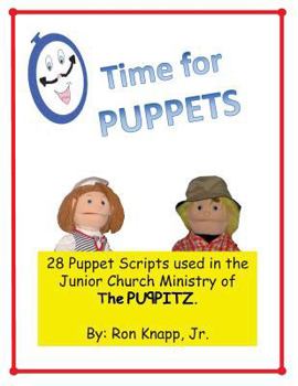 Paperback Time for Puppets: 28 Puppet Scripts for Junior Church Ministries Book