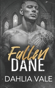 Fallen Dane: Um romance de uma sociedade secreta e sombria (Portuguese Edition)