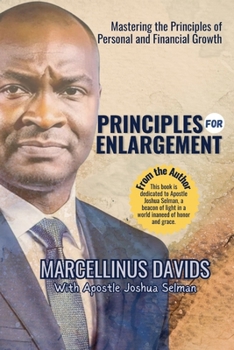 Paperback Principles for Enlargement: Mastering the Principles of Personal and Financial Growth Book