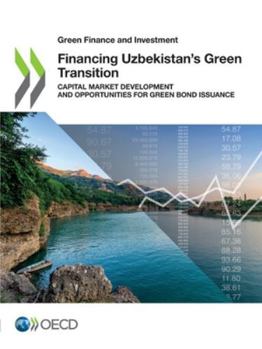 Paperback Financing Uzbekistan's Green Transition Book