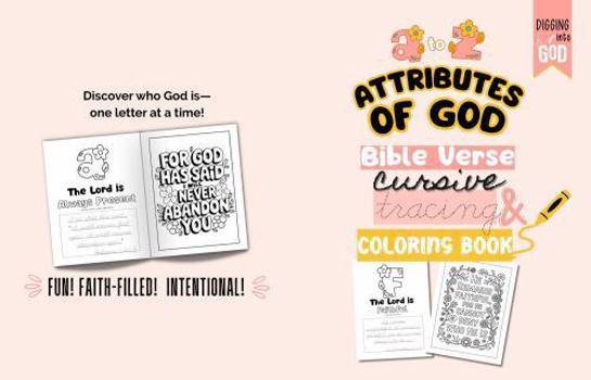 Paperback Bible Verse Cursive Tracing & Coloring Book: A to Z Attributes of God: A Fun Christian Handwriting Book to Learn Scripture—One Letter at a Time! Book
