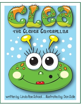 Hardcover Clea the Clever Caterpillar Book